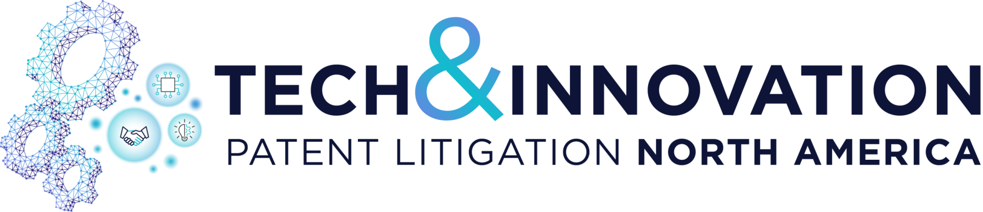 The Tech & Innovation Patent Litigation Summit, North America